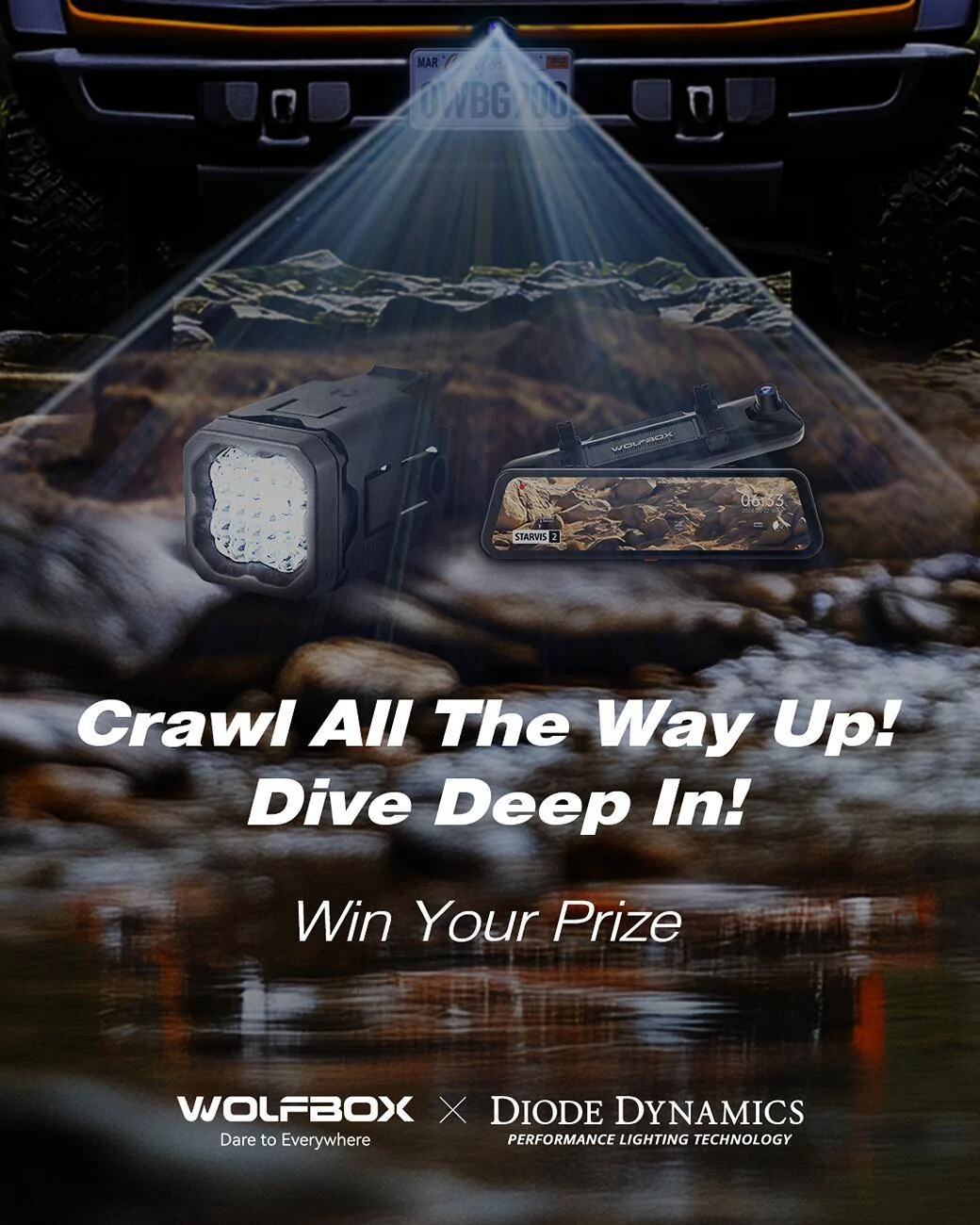 2025 4runner 6th gen Wolfbox X Diode Dynamics: #DaretoEverywhere Campaign! Crawl All The Way Up! Dive Deep In! Co-branding poster