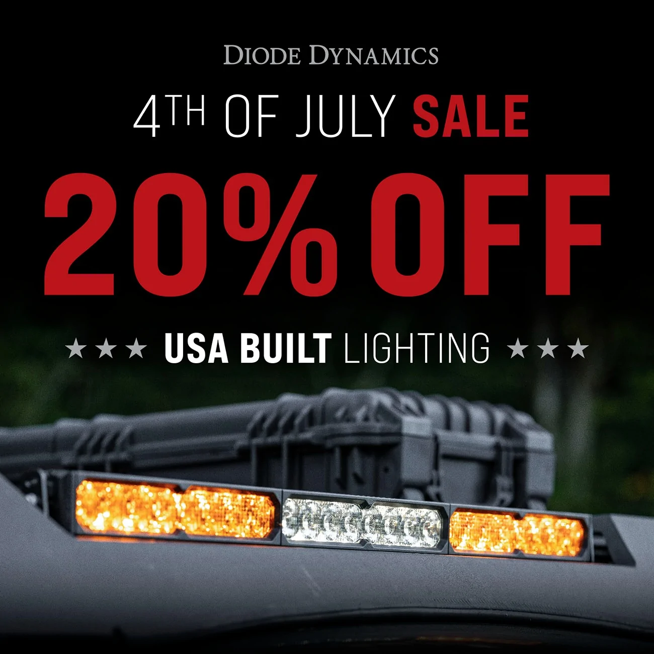 2025 2026 4runner 6th gen HUGE Diode Dynamics and Form Lighting 4th of July Sale! DD 4th of July Sale - Ambassador Graphic - Square - Light Bars 5